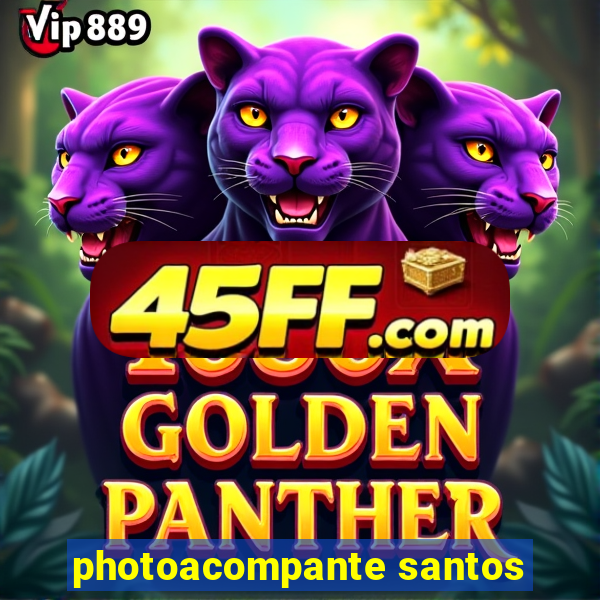 photoacompante santos
